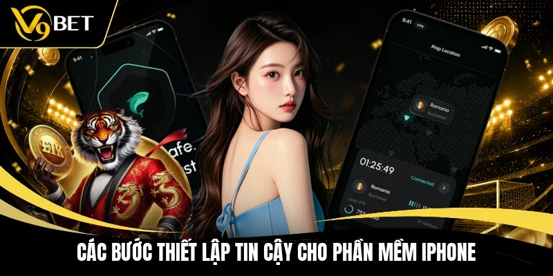 Các bước thiết lập tin cậy cho phần mềm iPhone